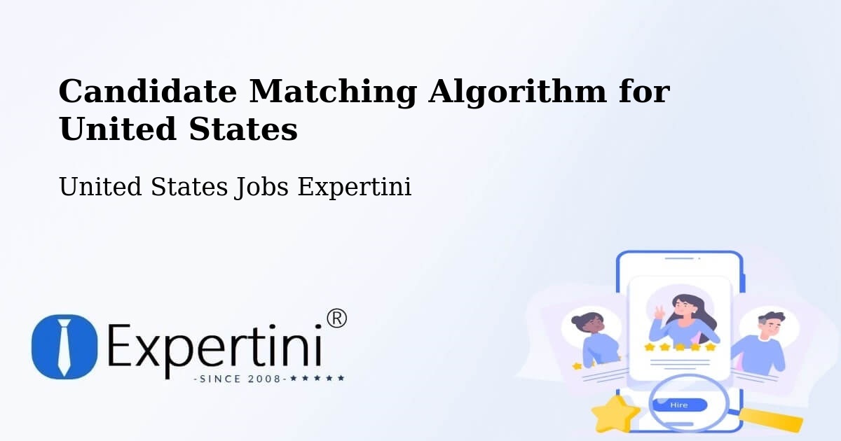 Candidate Matching Algorithm Overview – Fremont - United States Jobs Expertini