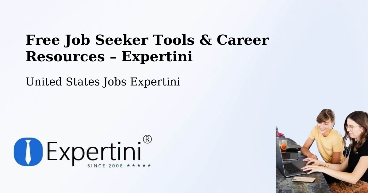 Free Job Seeker Tools & Career Resources – Fremont - Fremont, United States Jobs Expertini