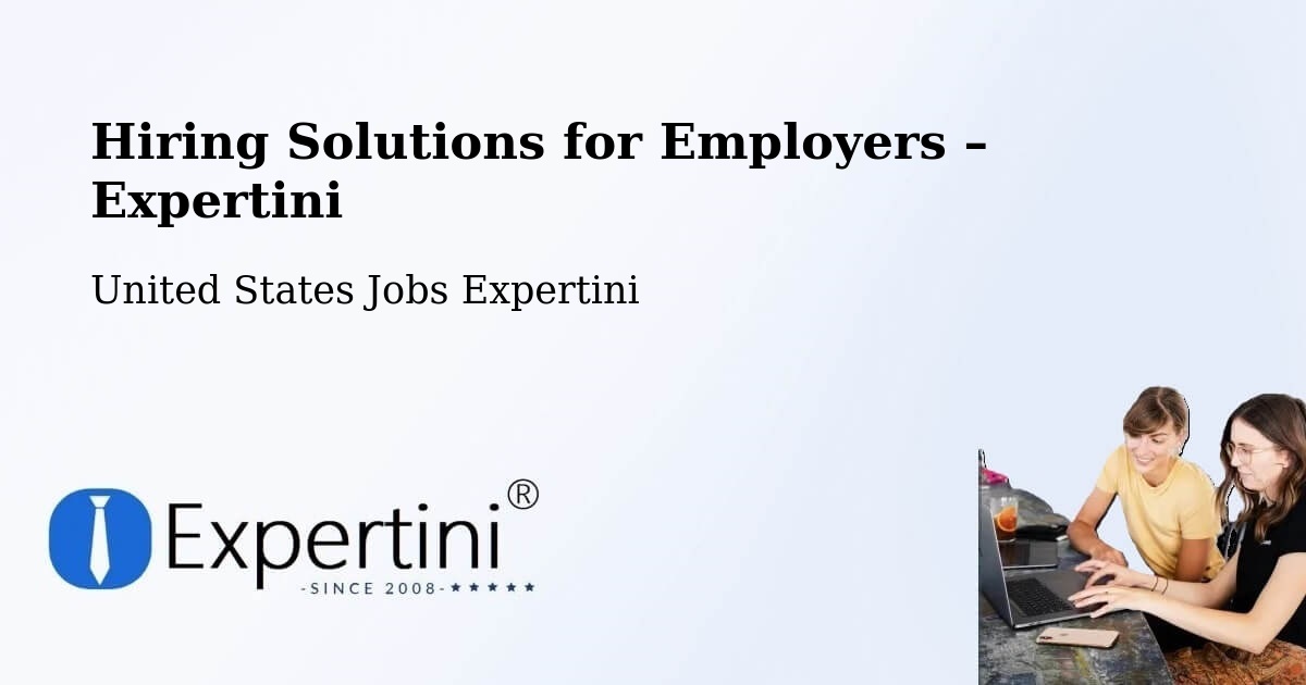 Hiring Solutions for Employers in Fremont - Fremont, United States Jobs Expertini
